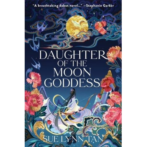 Sue Lynn Tan - Tan, S: Daughter of the Moon Goddess