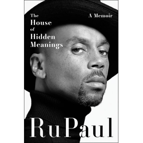 RuPaul - The House of Hidden Meanings