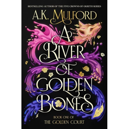 A. K. Mulford - A River of Golden Bones