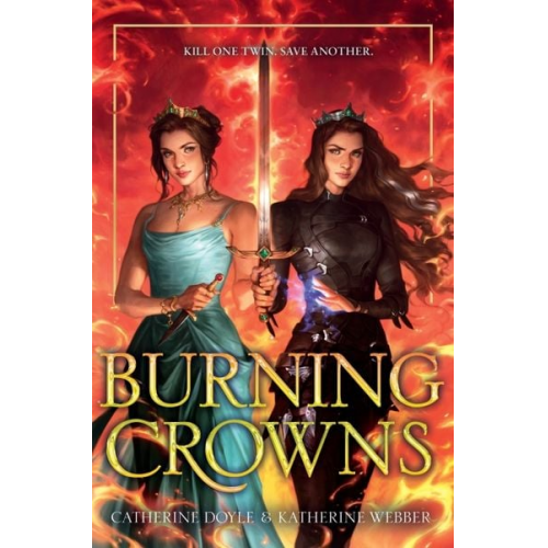 Catherine Doyle Katherine Webber - Burning Crowns