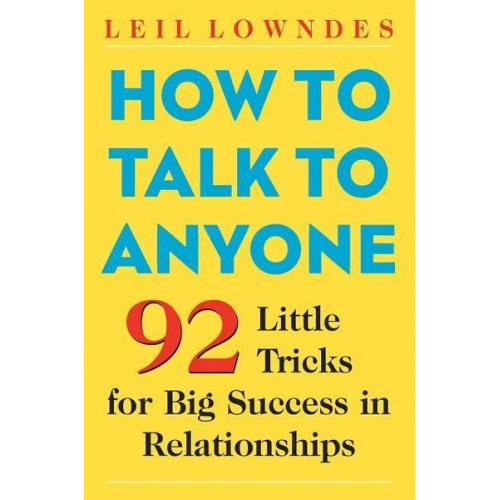 Leil Lowndes - How to Talk to Anyone