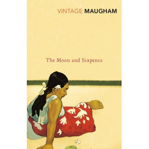 William Somerset Maugham - The Moon and Sixpence