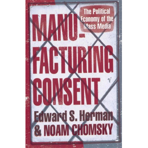 Edward S. Herman Noam Chomsky - Manufacturing Consent