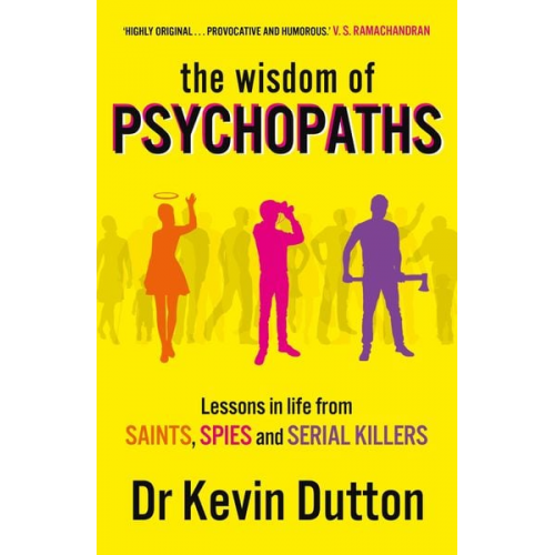 Kevin Dutton - The Wisdom of Psychopaths