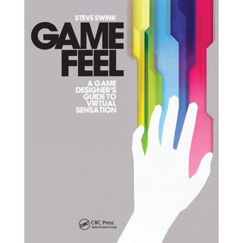 Steve Swink - Game Feel