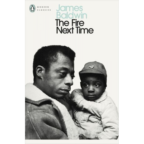 James Baldwin - The Fire Next Time