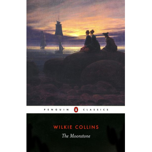 Wilkie Collins - The Moonstone