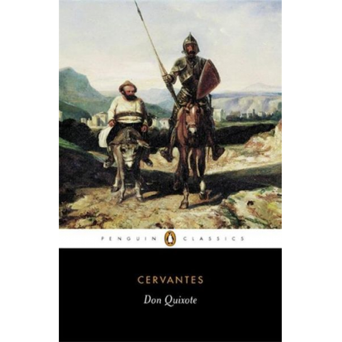 Miguel de Cervantes Saavedra - Don Quixote