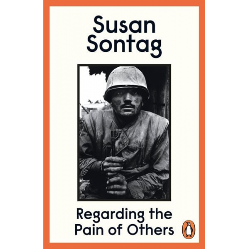 Susan Sontag - Regarding the Pain of Others