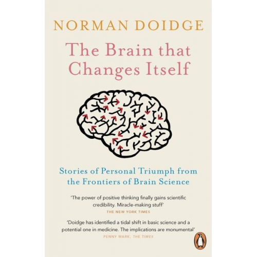 Norman Doidge - The Brain That Changes Itself