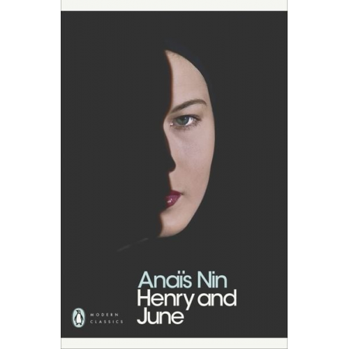 Anais Nin - Henry and June