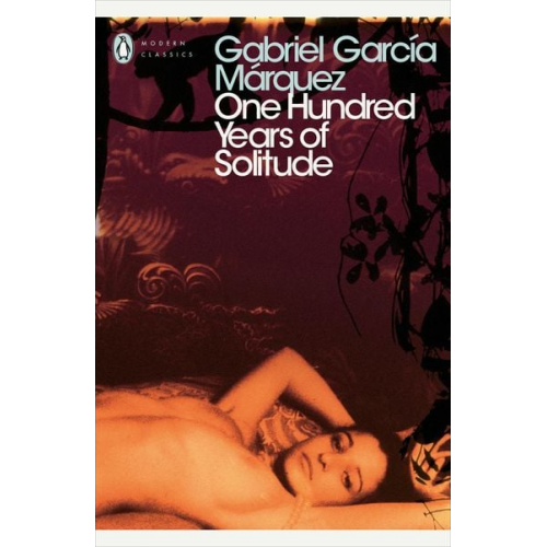 Gabriel Garcia Marquez - One Hundred Years of Solitude