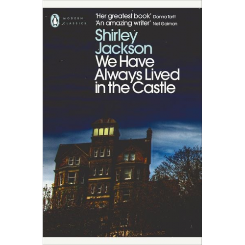 Shirley Jackson - We Have Always Lived in the Castle