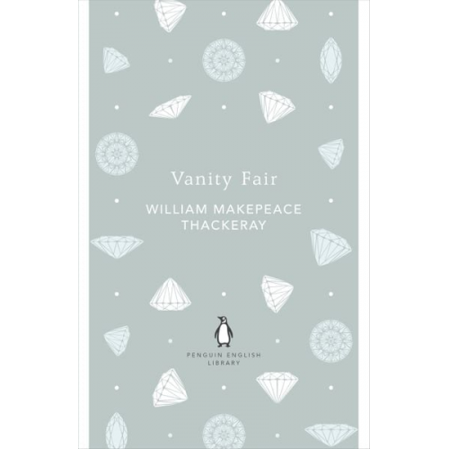 William Makepeace Thackeray - Vanity Fair