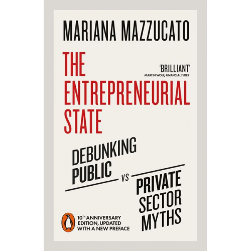 Mariana Mazzucato - The Entrepreneurial State