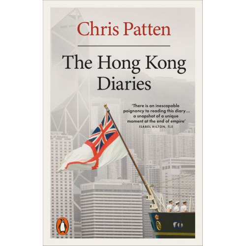 Chris Patten - The Hong Kong Diaries