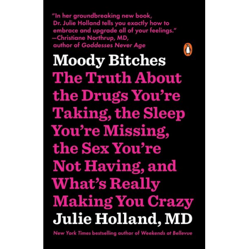 Julie Holland - Moody Bitches