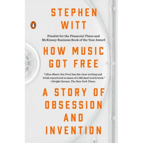 Stephen Witt - How Music Got Free