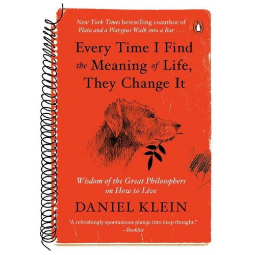 Daniel Klein - Every Time I Find the Meaning of Life, They Change It