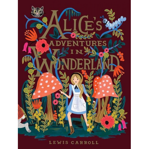 Lewis Carroll - Alice's Adventures in Wonderland: 150th Anniversary Edition