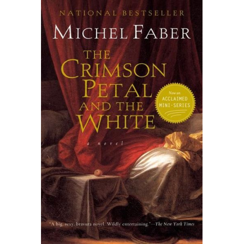 Michel Faber - The Crimson Petal and the White