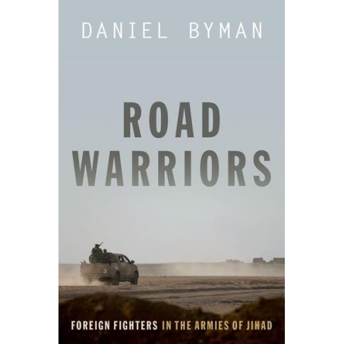 Daniel Byman - Road Warriors