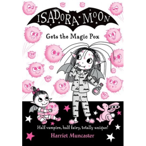 Harriet Muncaster - Isadora Moon gets the Magic Pox