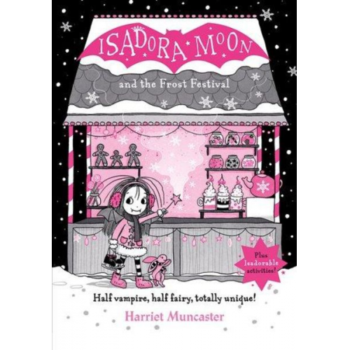 Harriet Muncaster - Isadora Moon and the Frost Festival