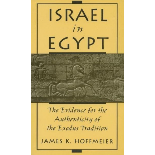 James K. Hoffmeier - Israel in Egypt