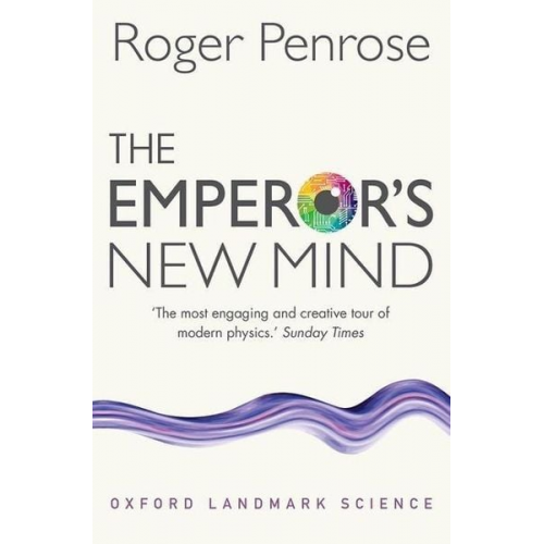 Roger Penrose - The Emperor's New Mind