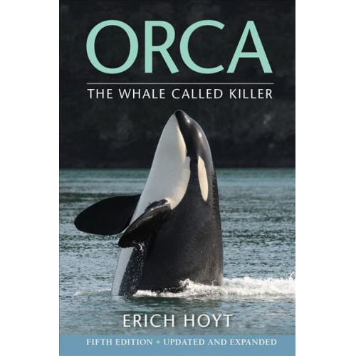 Erich Hoyt - Orca