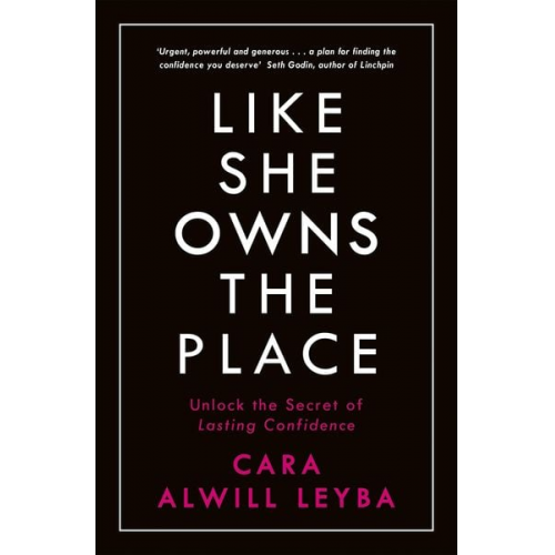 Cara Alwill Leyba - Like She Owns the Place