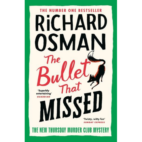 Richard Osman - The Bullet That Missed