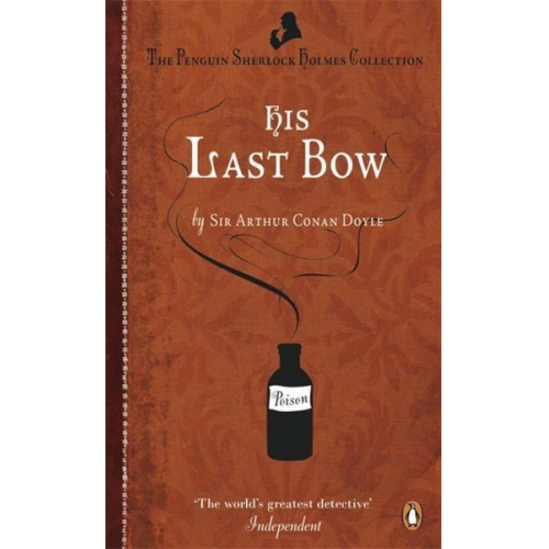 Arthur Conan Doyle - His Last Bow