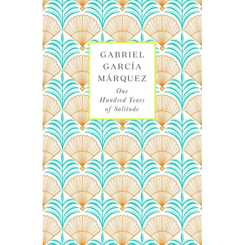 Gabriel García Márquez - One Hundred Years of Solitude