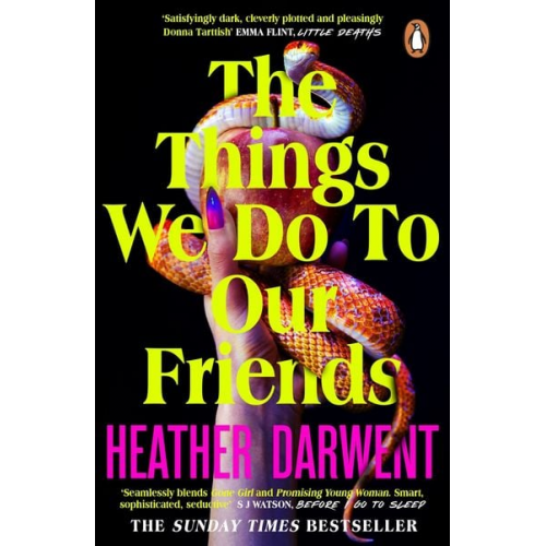 Heather Darwent - The Things We Do To Our Friends