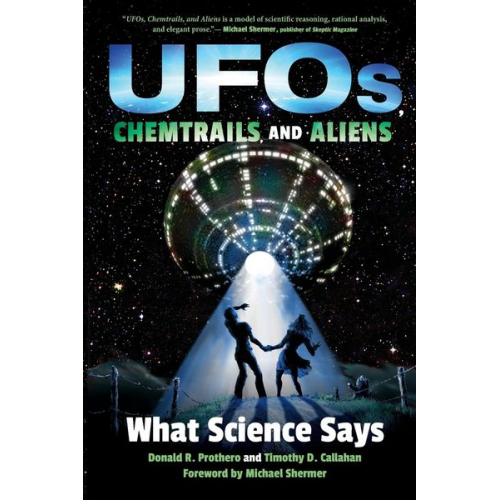 Donald R. Prothero - UFOs, Chemtrails, and Aliens
