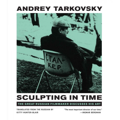 Andrei Tarkowskij - Sculpting in Time