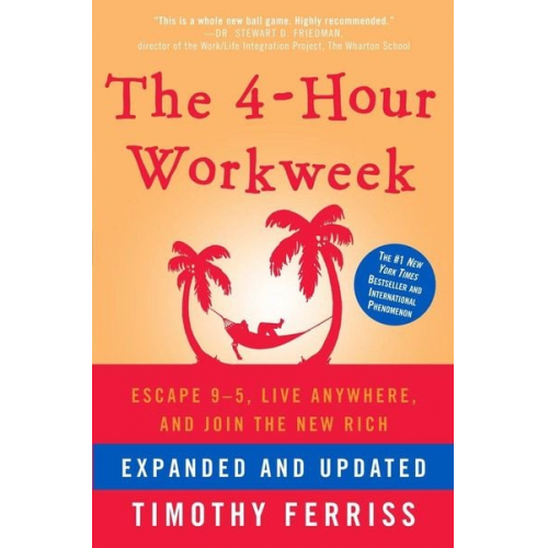 Timothy Ferriss - The 4-Hour Workweek