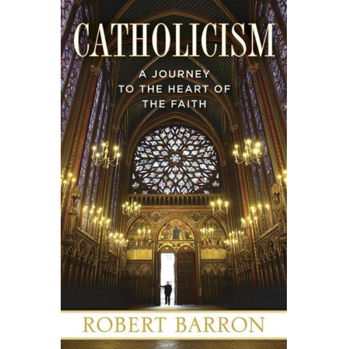 Robert Barron - Catholicism