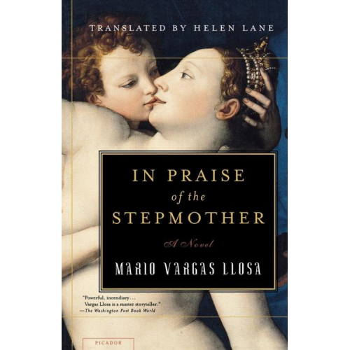 Mario Vargas Llosa - In Praise of the Stepmother