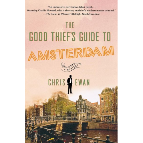 Chris Ewan - The Good Thief's Guide to Amsterdam