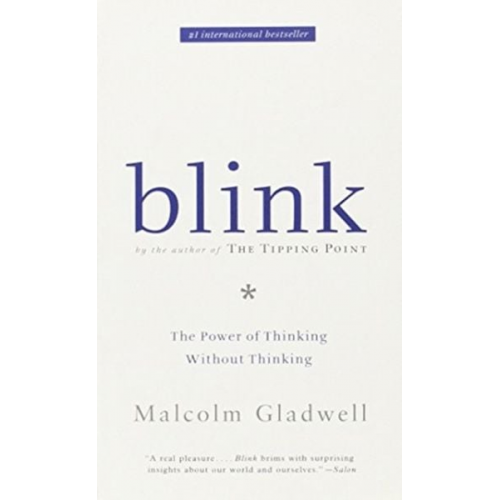 Malcolm Gladwell - Blink