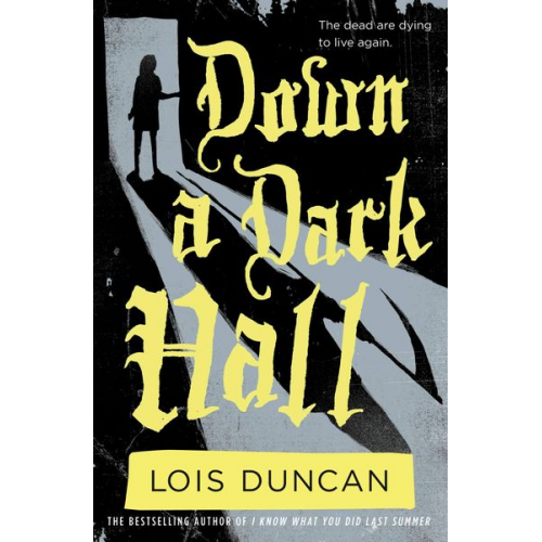 Lois Duncan - Down a Dark Hall