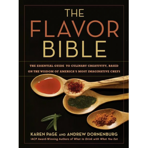 Andrew Dornenburg Karen Page - The Flavor Bible