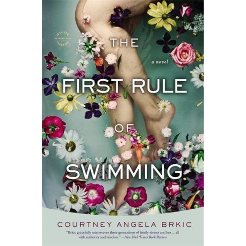 Courtney Angela Brkic - The First Rule of Swimming