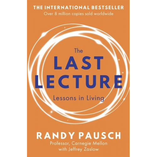 Randy Pausch Jeffrey Zaslow - The Last Lecture