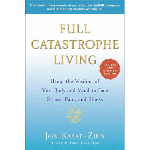 Jon Kabat Zinn - Full Catastrophe Living