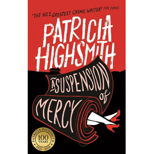 Patricia Highsmith - A Suspension of Mercy