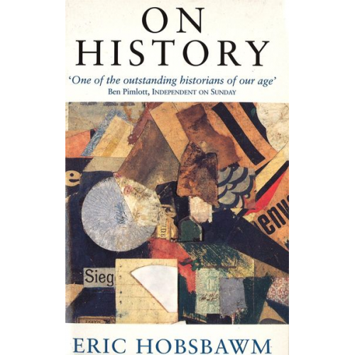 Eric Hobsbawm - On History